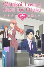 CN - Wotakoi Love is Hard for Otaku