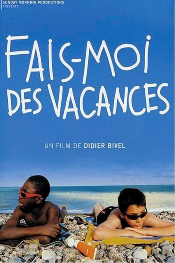 FR - Fais-moi des vacances