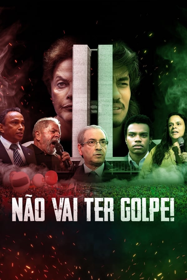 BR - Não Vai Ter Golpe! (2019)