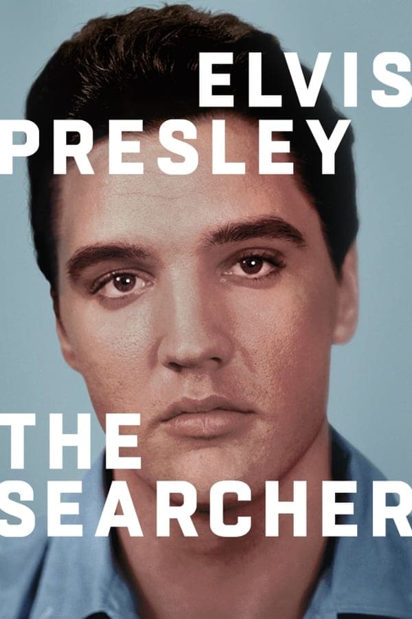 EN - Elvis Presley: The Searcher