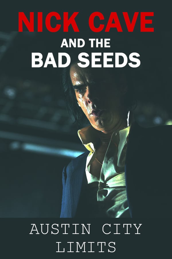 DE - Nick Cave & The Bad Seeds Austin City Limits